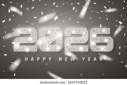 Nuevo Año 2026 Números De Brillo Plateado Con Confeti Brillante Sobre Fondo Oscuro. Elegante Y Festivo Diseño De Fiesta De Festiva Para Saludos De Temporada. Ilustración vectorial.