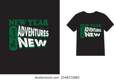 New Year Adventures Goals Typography T-Shirt Design