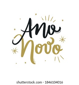 New Year. Ano Novo. Brazilian Portuguese hand Lettering New Year, Vetorial Hand Lettering. Réveillon.
