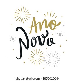 New Year. Ano Novo. Brazilian Portuguese hand Lettering New Year with Fireworks draw. REVEILLON. Vetorial Hand Lettering.