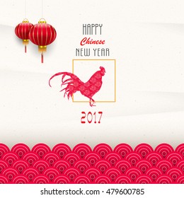 New Year background with Chinese Lanterns and Rooster - symbol of 2017. Vector illustration