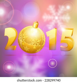 New Year background with stylized 2015 with Bauble, element for design, vector illustration