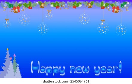 New Year banner with pine branches, holly, glass balls, bell and New Year greetings