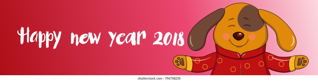 New year banner with puppy in Chinese dress for greeting card, invitation, logo, banner, poster, website, textiles design. Vector illustration of dog. Hand drawn lettering "Happy new year 2018"