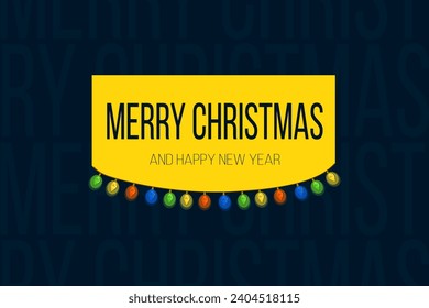 New Year card with Christmas garland of multicolored bulbs on blue background and blue text on yellow background. Horizontal. Vector.