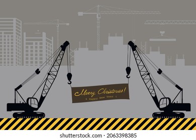 New Year card. Construction cranes are holding a banner with congratulations. Flat vector illustration.