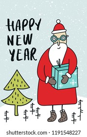 New Year card with cute and fun Santa with a gift, hand drawn lettering.Vector illustration.