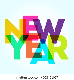New Year card with the different colored big letters. Fully editable vector illustration perfect for new year and christmas greeting cards.  