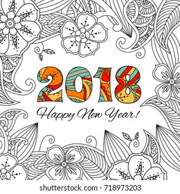 New year card with numbers 2017 on floral background. Zentangle inspired style. Zen colorful graphic. Image for calendar, congratulation card, coloring book. Editable vector illustration