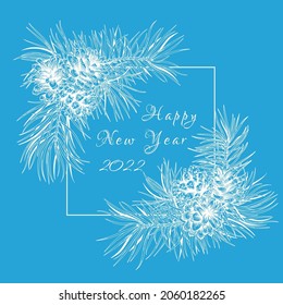 New year card with pines branches and cones. Christmas frame with coniferous plants. Botanical vector illustration. Engraving style. Skyblue and White background. 