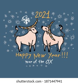 New Year card with two cute bulls and snowflakes. Year of the Ox. 2021. Greeting illustration of year of the Ox. Hand drawn cartoon illustration postcard.
