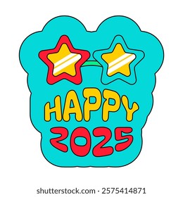 New Year carnival inscription happy 2025 and fashionable star glasses. New Year velcro for sticker pack or gift card in old style of 2000. Cartoon Y2K retro sticker on white background