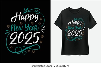 New year celebration 2025 Typography style t-shirt design.