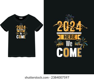 New year celebration Happy New Year, New Year 2024 | Typography style t-shirt design | male and female t-shirt	
