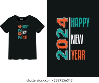 New Year celebration Happy New Year, New Year 2024 | Typography style t-shirt design | male and female t-shirt	
