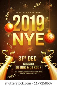 New Year celebration template or flyer design with 3D text 2019 and decorative bauble, confetti time and venue details.