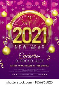New Year celebration template or flyer design with text 2021 and decorative bauble, watch confetti time and venue details.Vector Illustration.