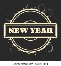 New Year and Christmas relative vector illustration. Circle seal with new year text.