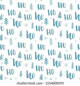 New Year and Christmas seamless pattern, with Ho Ho Ho hand drawn letters, vector Illustration Background.