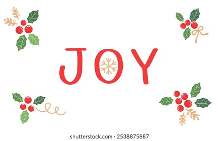 New year or Christmas sign with holly berry branches and joy fonts isolated on white background vector.