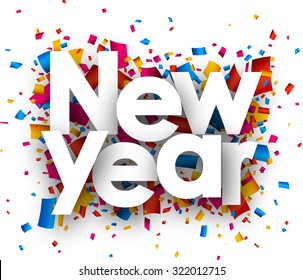 New year with colour confetti. Vector paper illustration.