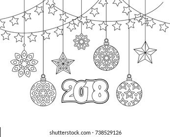 New year congratulation card with numbers 2018, christmas balls, stars, garlands. Antistress coloring book for adults. Zentangle inspired style. Zen monochrome graphic. Editable vector illustration