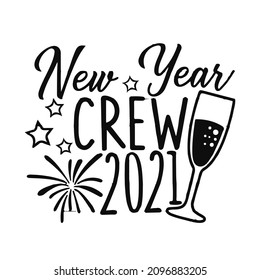 New year crew 2021 2022 typography vector illustration