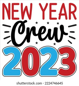 New Year Crew 2023 vector file