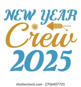 NEW YEAR Crew 2025 Design