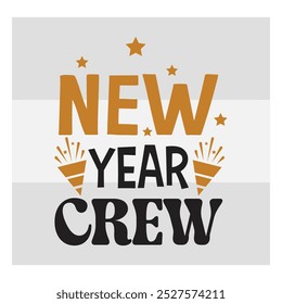 New Year Crew, 2025, New Year Shirt, New Years Eve, Spanish Year,2025 Year, Holiday Shirt