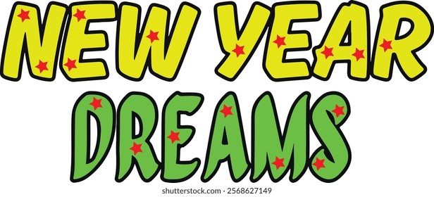 New Year Dreams typography vector illustration featuring elegant calligraphy. Perfect for festive designs, holiday celebrations, greeting cards, and creative seasonal projects.