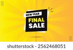 New Year Final Sale Editable Sticker Icon Label EPS Format Template Design with Black and White Shapes, Yellow Bold Font, and Yellow-Orange Abstract Background for a festive, eye-catching look