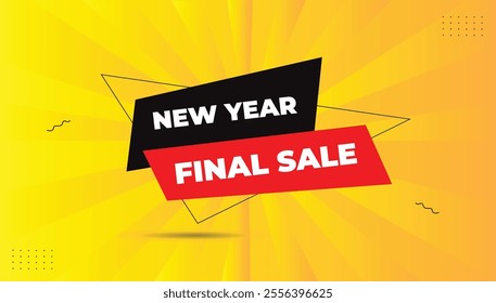 New Year Final Sale label sticker design in EPS format. Editable template featuring bold black and red shapes with a vibrant yellow-orange gradient background. Perfect for promotions and seasonal sale