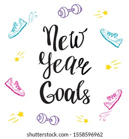 New Year Goals, banner template with handwritten lettering. Plan of personal growth for the next year. Inspiration and motivation, fitness theme. Sports achievements