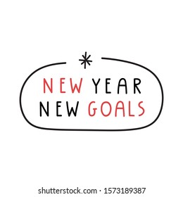 New year new goals. Inspiration quote. Hand drawn vector illustration on white background.