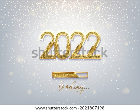 New Year golden loading bar vector illustration. 2022 Year progress with lettering. Party countdown, download screen. Invitation card, banner. Event, holiday expectation. Sparkling glitter background