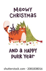 New year greeting card with cute tiger. The cat attacked and dropped the christmas tree. Chinese new year symbol. Text lettering Meowy christmas and a happy purr year. Isolated on white background