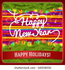 New Year greeting card decorated by pine wreath with candles, baubles, lights on bright lace background. With hand written curl Happy New Year greeting. And ribbon for your text. Vector. 