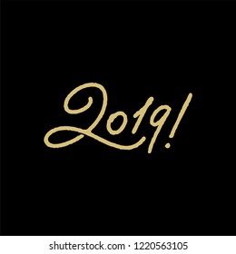 New Year Greeting card design with calligraphy 2019 hand drawn lettering. Vector illustration