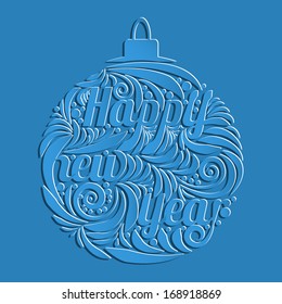 New Year greeting card in the form of patterned ball with inscription. Vector illustration.