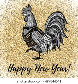 New Year greeting card with hand drawn Rooster on gold glitter background. Chinese new year 2017 - Rooster Year. Rooster in sketch style. Vector illustration