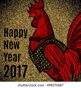 New Year greeting card with hand drawn Rooster on gold glitter background. Chinese new year 2017 - Rooster Year. Rooster in sketch style. Vector illustration