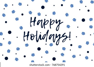 New Year greeting card with text, dark blue and sparkled blue dots. Happy Holidays