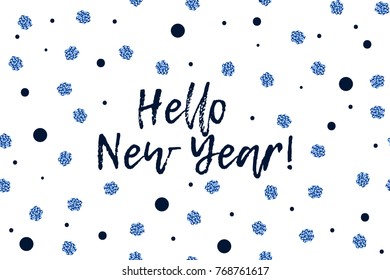 New Year greeting card with text, dark blue and sparkled blue dots. Hello New Year