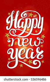 New Year Greeting Card. Vector handwriting lettering.Vintage background with golden hand drawn stars.New Year wishes.Quotes. Calligraphy design.Illustration. Red bokeh lighting backdrop