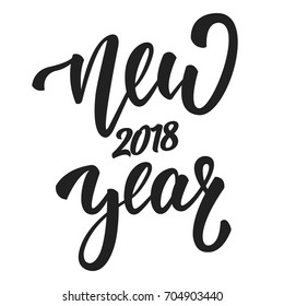 New Year. Hand drawn typography for New Year  2018 card. New Year hand lettering.