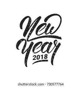 New Year. Happy New Year 2018 hand lettering with grunge retro texture. Hand drawn logo for New Year card, poster, design etc.