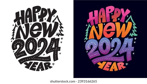 New year holiday greeting card. Merry Christmas and happy new year - cute postcard. Lettering label for poster, banner, web, sale, t-shirt design. 2024