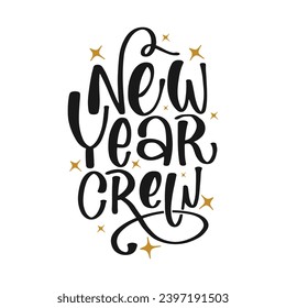 New Year Lettering Quotes and Phrases For Printable Posters, Cards, Tote Bags Or T-Shirt Design. Happy New year 2024 Quotes And Sayings