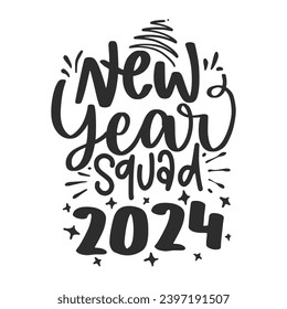 New Year Lettering Quotes and Phrases For Printable Posters, Cards, Tote Bags Or T-Shirt Design. Happy New year 2024 Quotes And Sayings